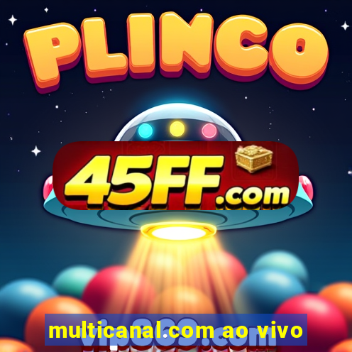 multicanal.com ao vivo